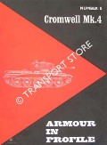 Armour in Profile - Cromwell Mk. 4 by BINGHAM, Major James